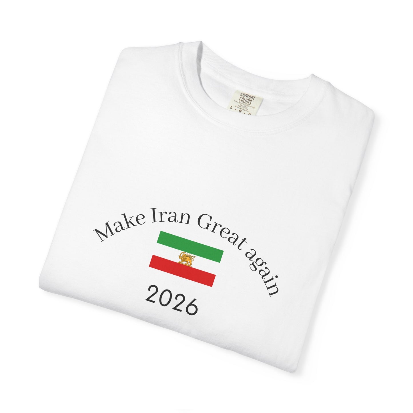 Make Iran Great Again 2026 T-Shirt